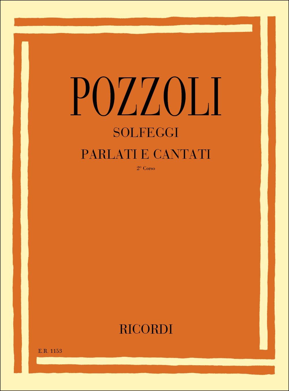 Ettore Pozzoli - Solfeggi parlati e cantati II Corso