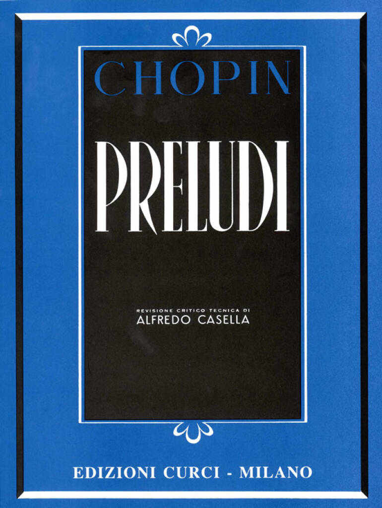 Frédéric Chopin - Preludi Op. 28 (Rev. Casella)