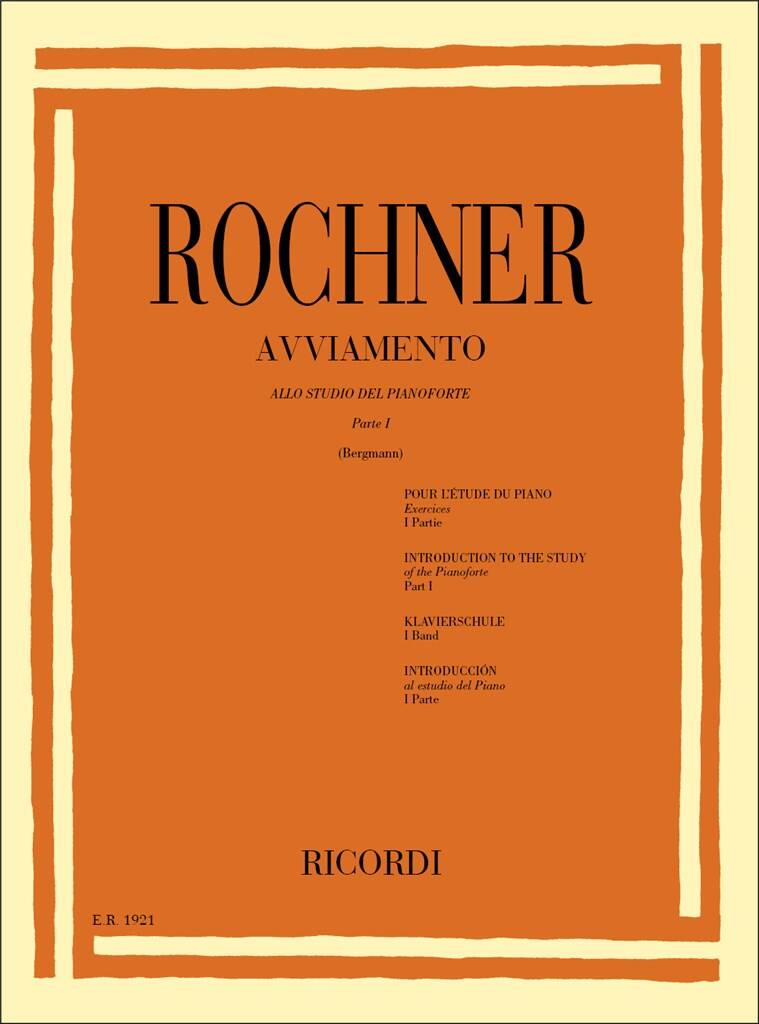 O. Rochner - Avviamento Allo Studio Del Pianoforte Parte I