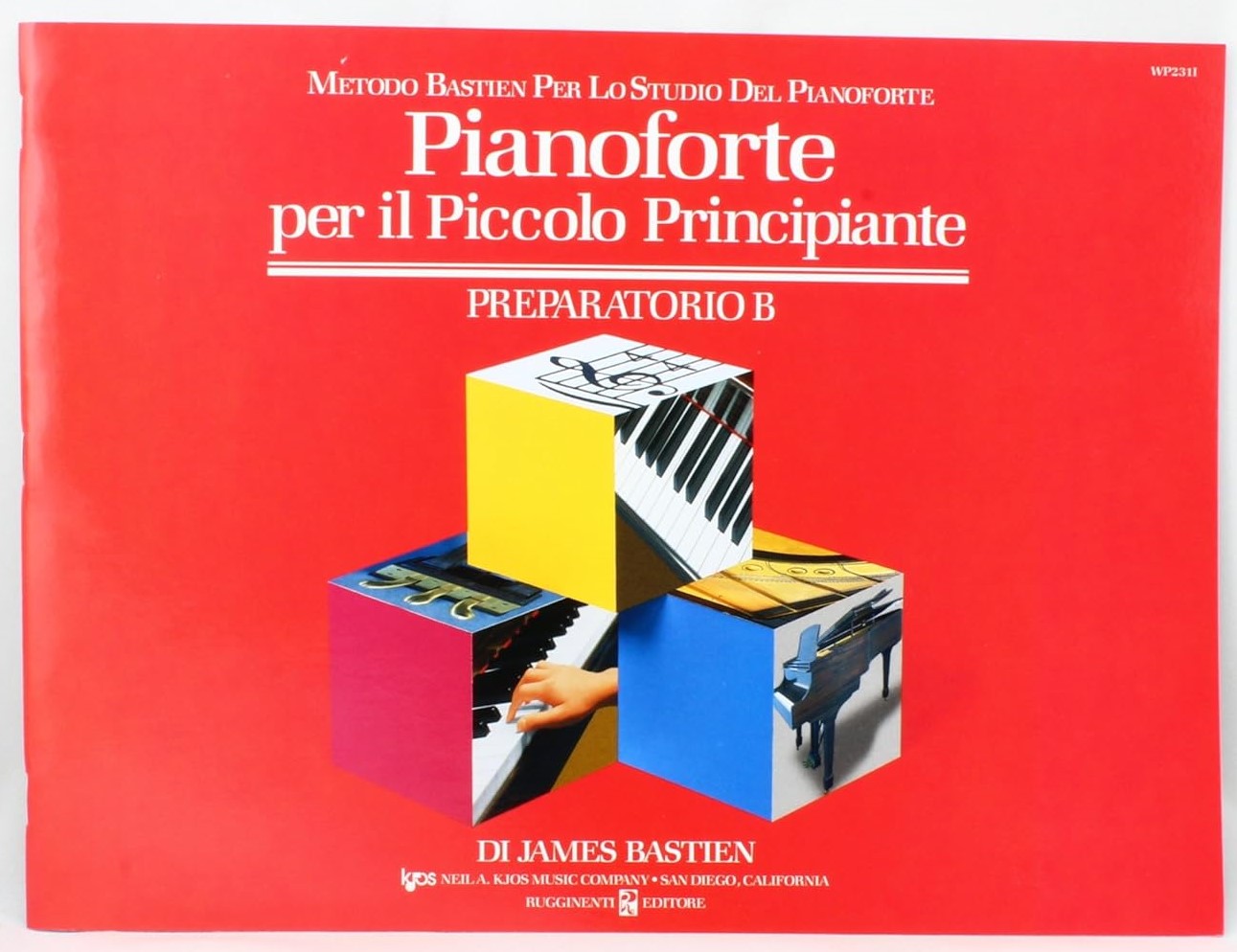 James Bastien - Pianoforte Per Il Piccolo Principiante - Preparatorio B