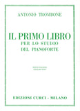 Antonio Trombone - Il primo libro per lo studio del pianoforte