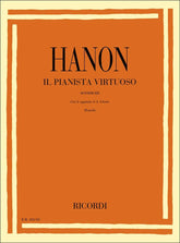 Charles-Louis Hanon - Il pianista virtuoso 60 Esercizi Con Le Aggiunte Di A. Schotte