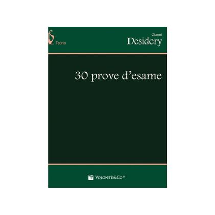 Gianni Desidery - 30 Prove d'esame