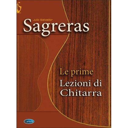 Sagreras: Le Prime Lezioni di Chitarra