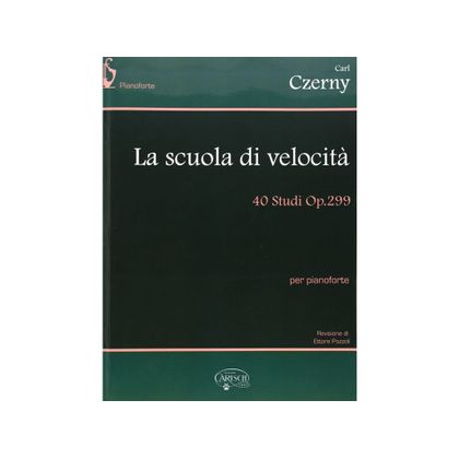 Carl Czerny - La scuola di velocità - 40 studi Op. 299 per pianoforte