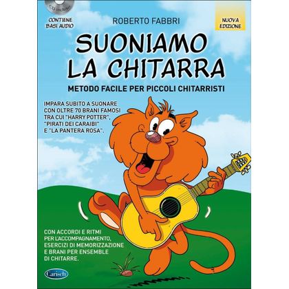Suoniamo La Chitarra - Metodo Facile Per Piccoli Chitarristi