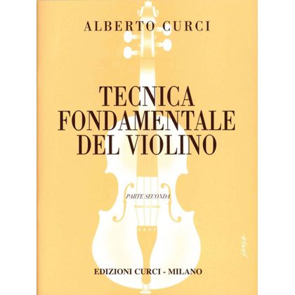 Alberto Curci - Tecnica Fondamentale Del Violino Seconda