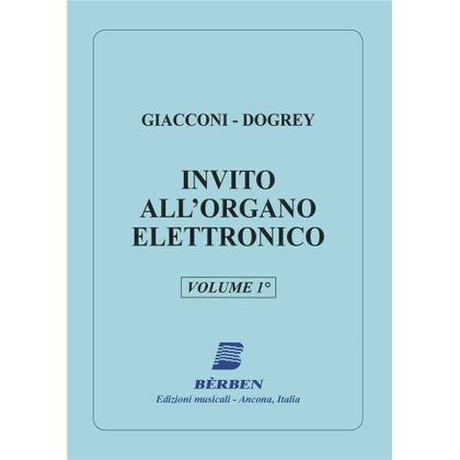 Invito All'Organo Elettronico Vol. 1