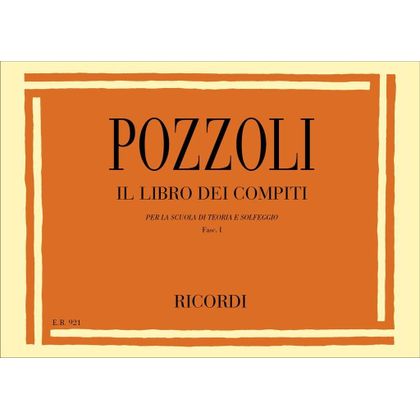 Pozzoli - Libro Dei Compiti Per La Scuola Di Teoria e Solfeggio Fascicolo I