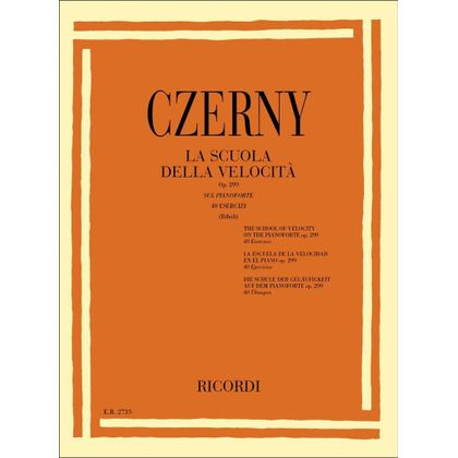 Czerny - La Scuola Della Velocit&agrave; Sul Pianoforte op.299