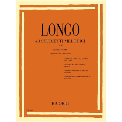 Longo - 40 Studietti Melodici Per Piccole Mani Senza ottave op.43