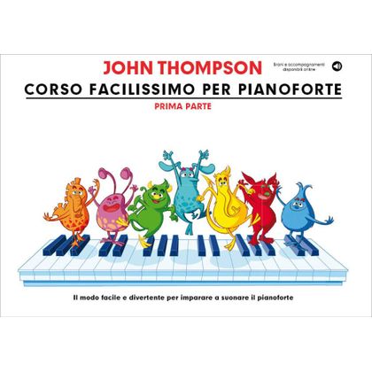 John Thompson - Corso facilissimo per pianoforte Prima parte