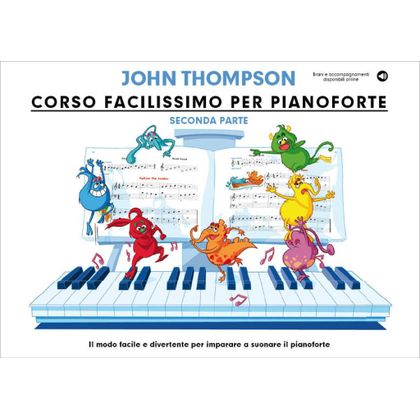 John Thompson - Corso facilissimo per pianoforte Seconda parte