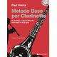 Harris Paul - Metodo base per clarinetto + CD