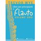 Trevor Wye - Libro per principianti di Flauto - Vol. 1