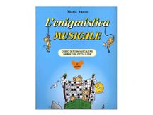 Maria Vacca - L'enigmistica musicale 2° Parte