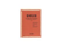 Köhler - Il Piccolo Pianista - 40 Ricreazioni per i Principianti - Op. 189