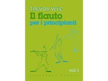 Trevor Wye - Il Flauto per i principianti Vol. 1