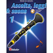 Ascolta, Leggi &amp; Suona 1 - Metodo per Clarinetto + CD