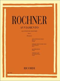 O. Rochner - Avviamento Allo Studio Del Pianoforte Parte I