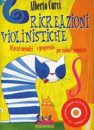 Alberto Curci - Ricreazioni Violinistiche