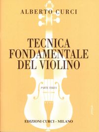 Alberto Curci - Tecnica Fondamentale Del Violino Parte Terza