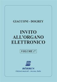 Invito All'Organo Elettronico Vol. 1