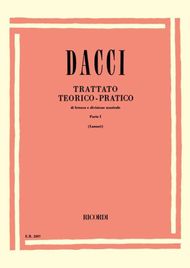 Giusto Dacci - Trattato Teorico-Pratico Di Lettura E Divisione Musicale Parte I