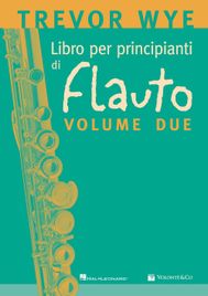 Trevor Wye - Libro per principianti di Flauto - Vol. 2