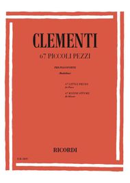 Clementi - 67 Piccoli Pezzi per pianoforte