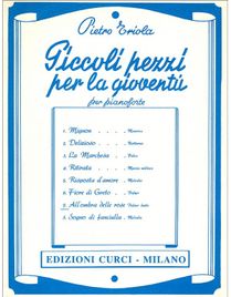 Pietro Triola Piccoli Pezzi per la giovent&ugrave;