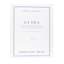 Emilia Gubitosi GUIDA Per il solfeggio Cantato e il Dettato Melodico