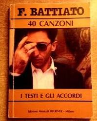 F.battiato 40 canzoni i testi e gli accordi