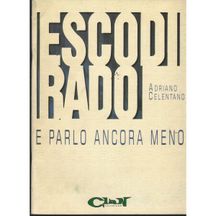 Esco di rado e parlo ancora- Adriano Celentano