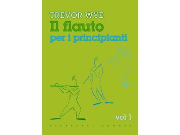 Trevor Wye - Il Flauto per i principianti Vol. 1