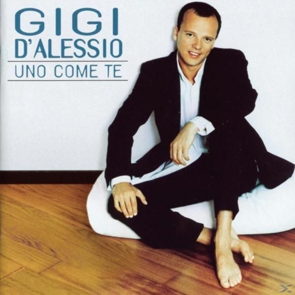 Gigi D'Alessio - Uno Come Te Songbook Spartiti Testi e Accordi