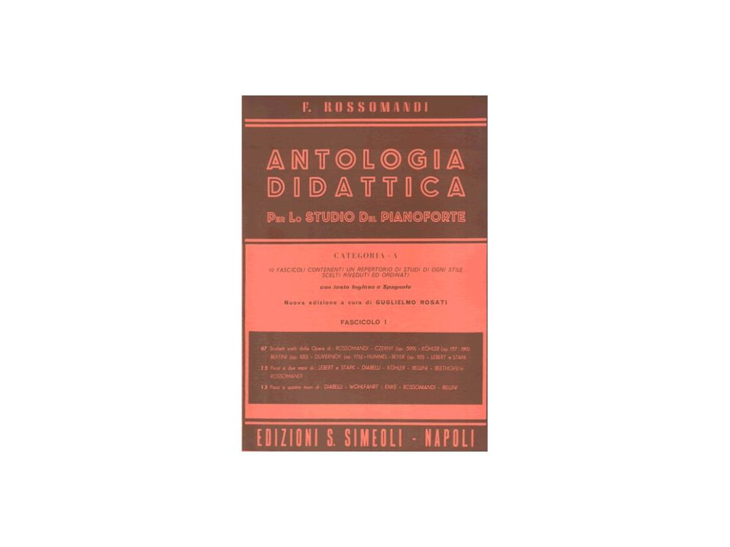 F. Rossomandi - Antologia didattica per lo studio del pianoforte - Fascicolo I A