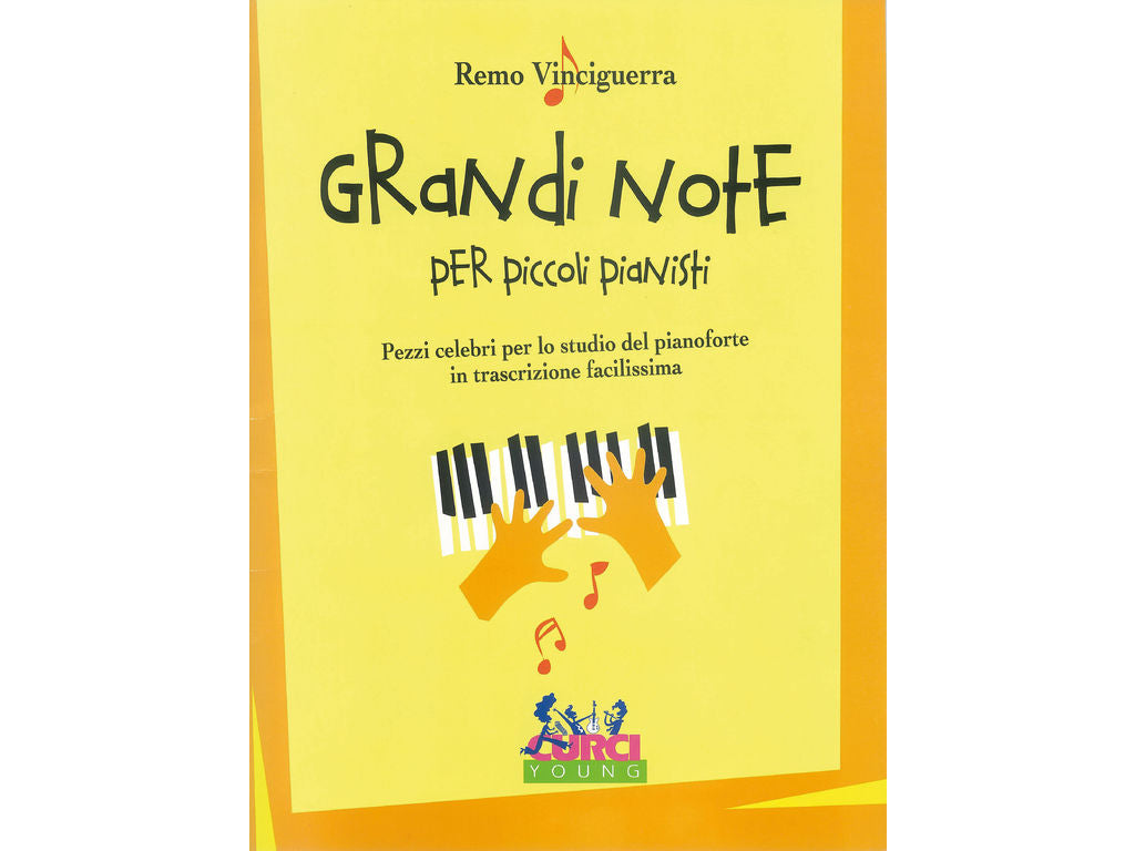 Remo Vinciguerra - Grandi Note Per Piccoli Pianisti