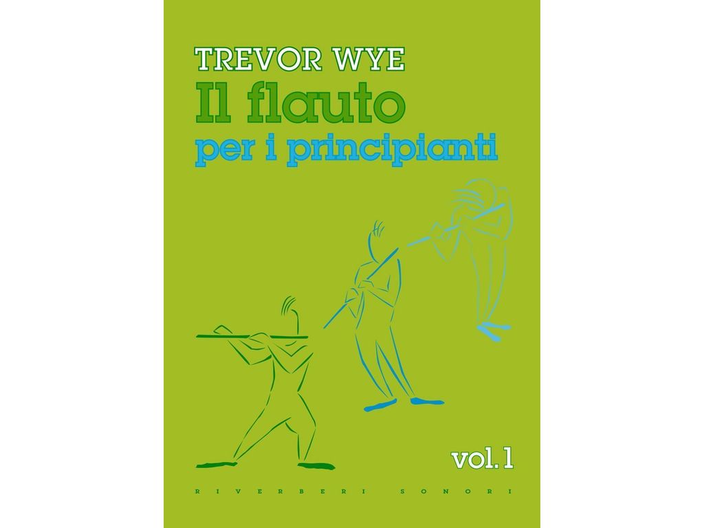 Trevor Wye - Il Flauto per i principianti Vol. 1