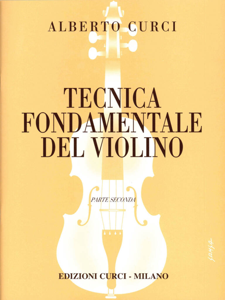 Alberto Curci - Tecnica Fondamentale Del Violino Seconda