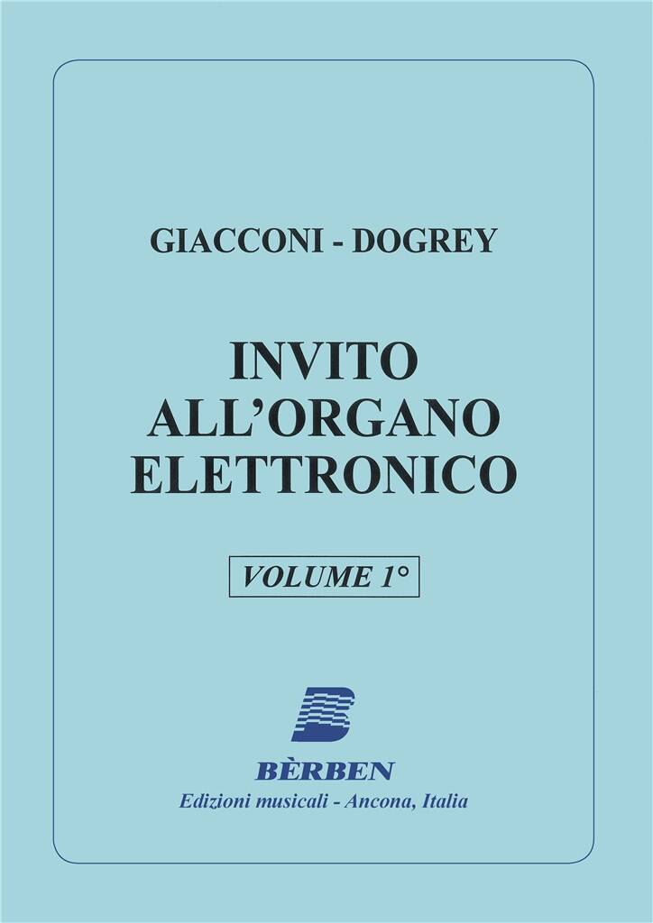 Invito All'Organo Elettronico Vol. 1