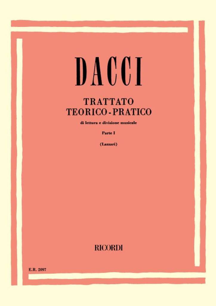 Giusto Dacci - Trattato Teorico-Pratico Di Lettura E Divisione Musicale Parte I