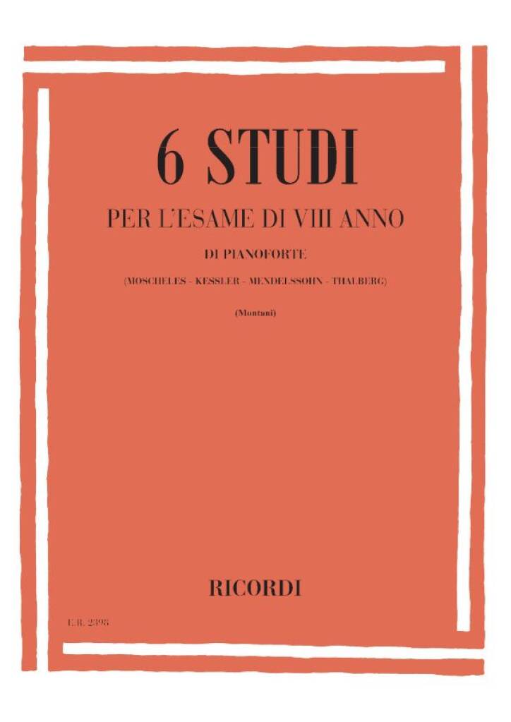 Ricordi - 6 Studi Per L'Esame Di Viii Anno Di Pianoforte