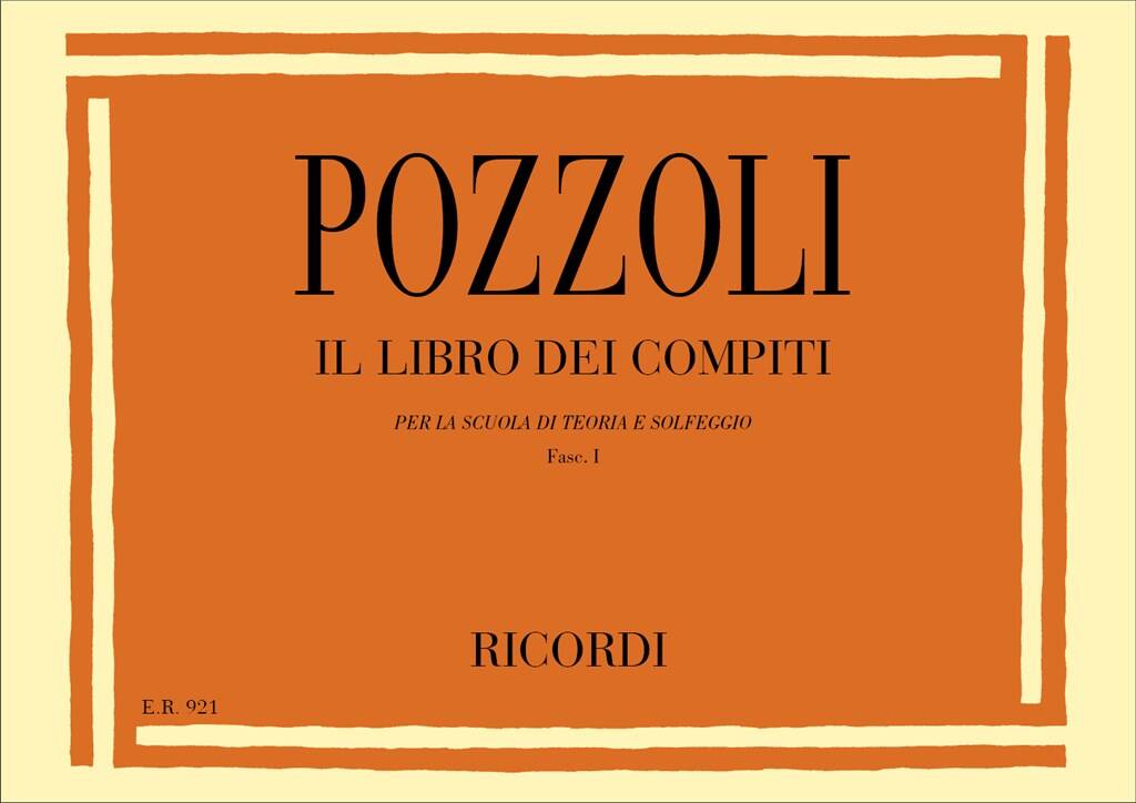 Pozzoli - Libro Dei Compiti Per La Scuola Di Teoria e Solfeggio Fascicolo I