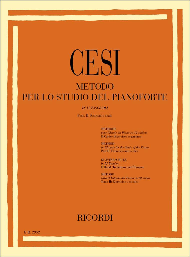 Cesi - Metodo Per Lo Studio Del Pianoforte, Esercizi e Scale - Fasc. II