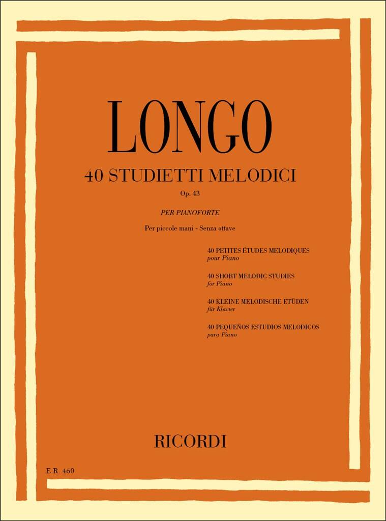 Longo - 40 Studietti Melodici Per Piccole Mani Senza ottave op.43