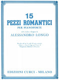 15 pezzi romantici per pianoforte. Scelti, riveduti e diteggiati da Alessandro Longo