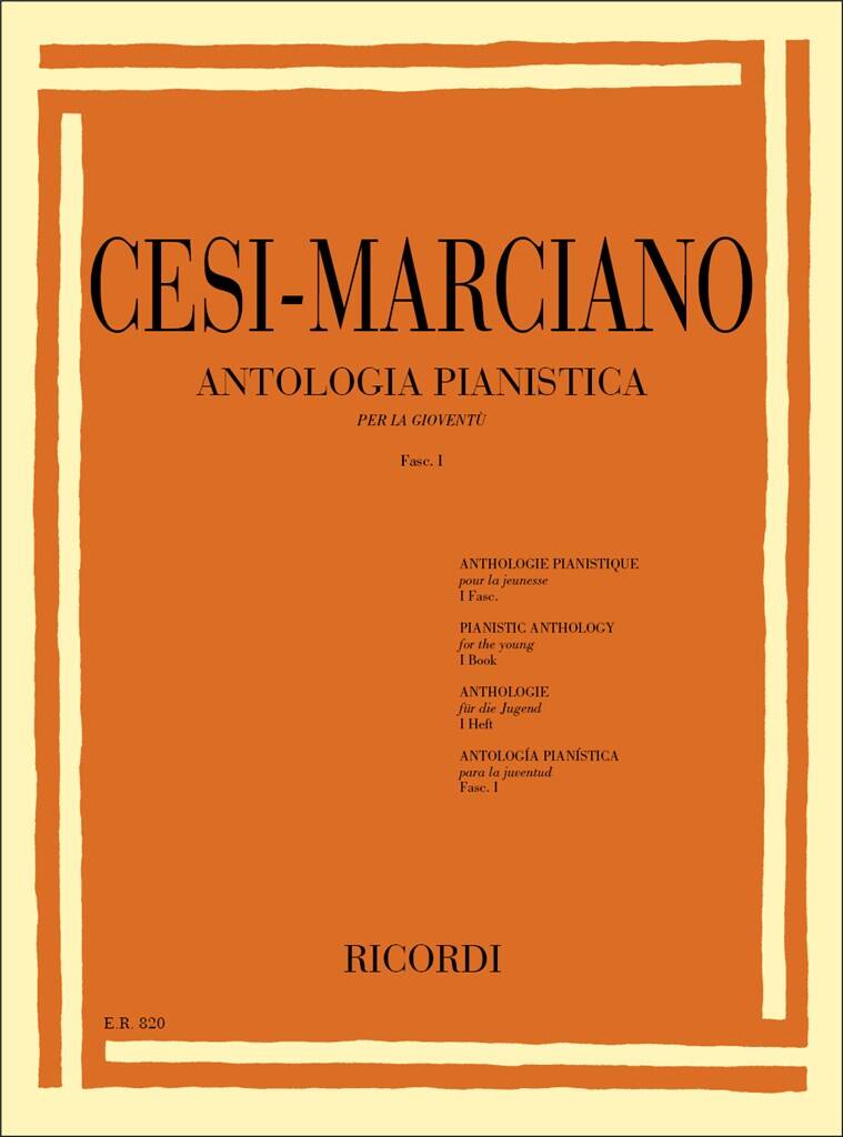 Cesi - Marciano - Antologia Pianistica Per La Gioventù - Fasc. I