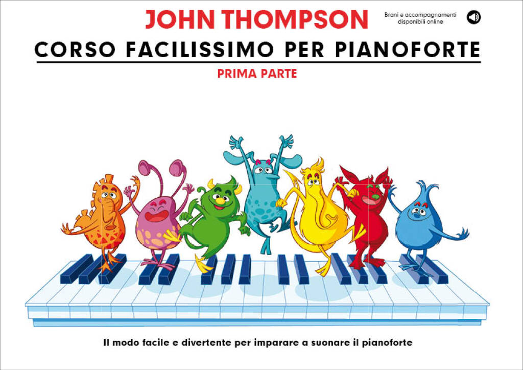John Thompson - Corso facilissimo per pianoforte Prima parte